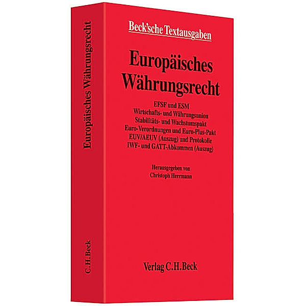 Beck'sche Textausgaben / Europäisches Währungsrecht, Christoph Herrmann