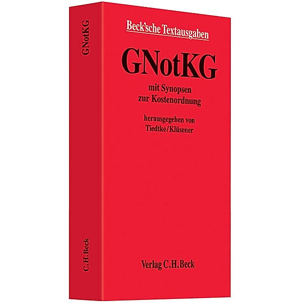 Beck'sche Textausgaben / GNotKG, Werner Klüsener, Werner Tiedtke