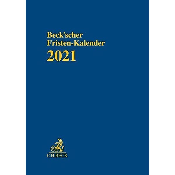 Beck'scher Fristen-Kalender 2021