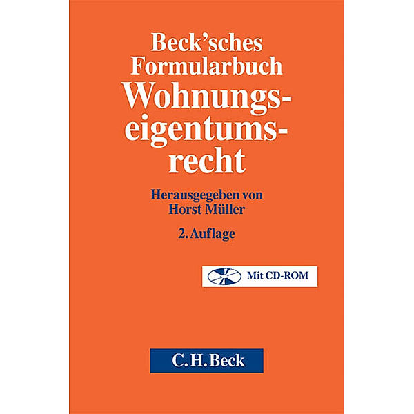 Beck'sches Formularbuch Wohnungseigentumsrecht, m. CD-ROM, Horst Müller