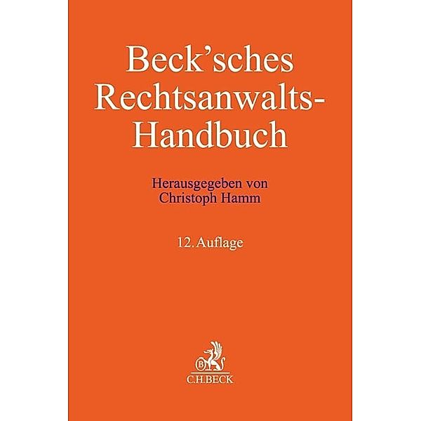 Beck'sches Rechtsanwalts-Handbuch