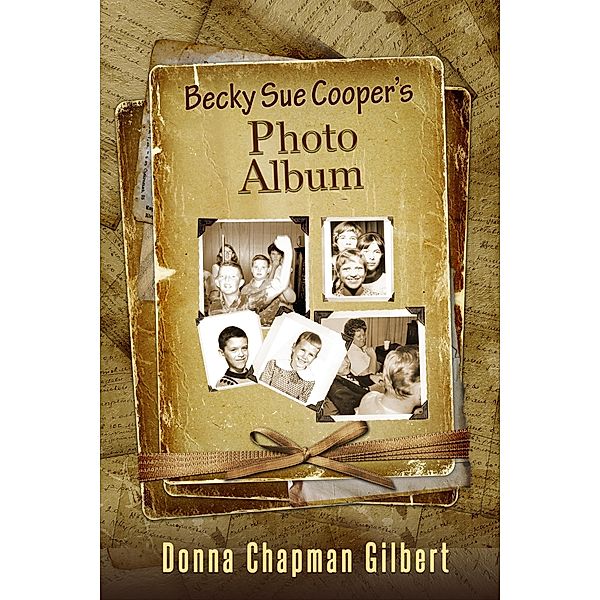 Becky Sue Cooper's Photo Album / Donna Chapman Gilbert, Donna Chapman Gilbert