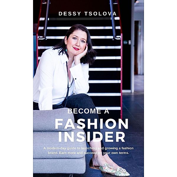 Become A Fashion Insider, Dessy Tsolova