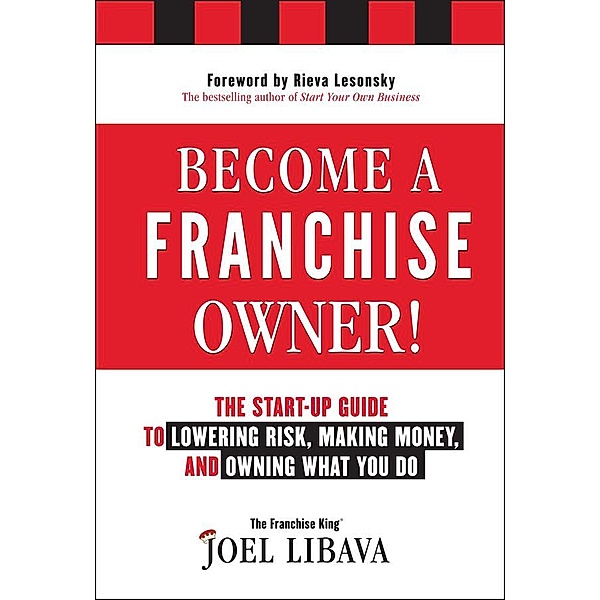 Become a Franchise Owner!, Joel Libava