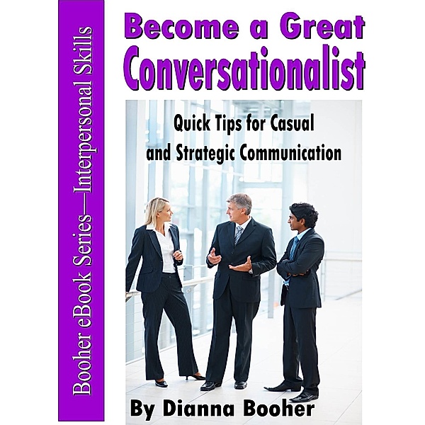 Become a Great Conversationalist / AudioInk, Dianna Booher