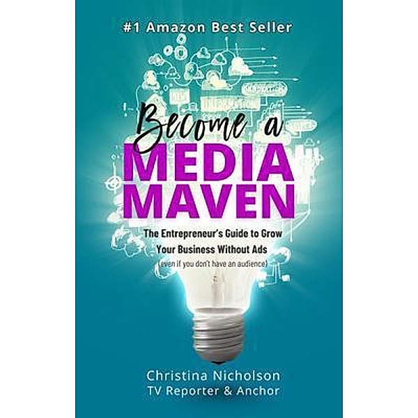 Become a Media Maven, Christina Nicholson