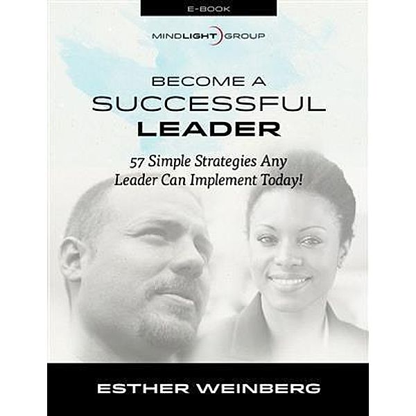 Become a Successful Leader, Esther Weinberg