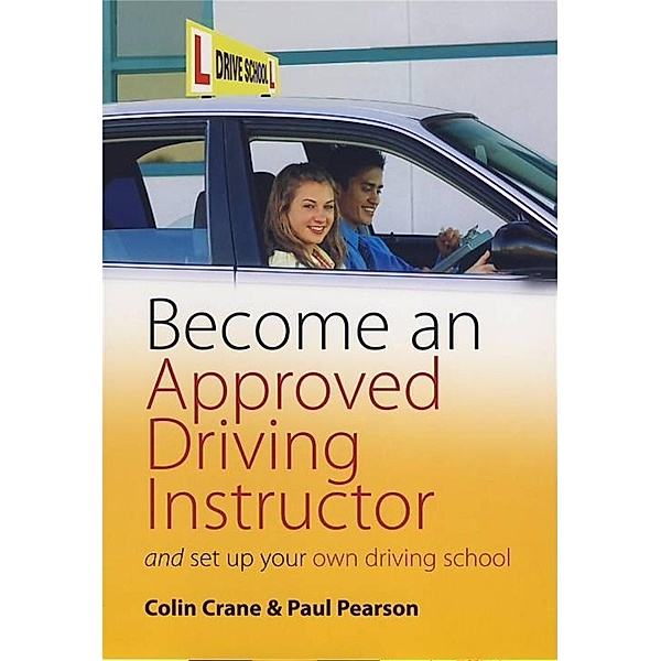 Become an Approved Driving Instructor, Colin Crane, Paul Pearson