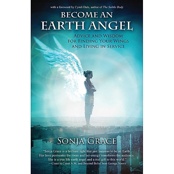 Become an Earth Angel, Sonja Grace