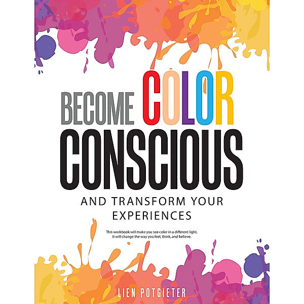 Become Color Conscious, Lien Potgieter