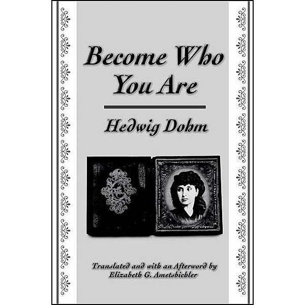Become Who You Are / SUNY series, Women Writers in Translation, Hedwig Dohm