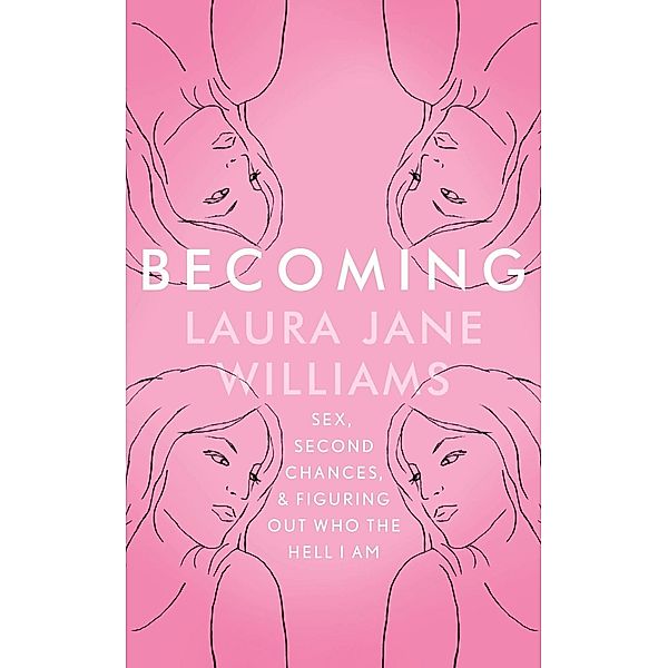 Becoming, Laura Jane Williams