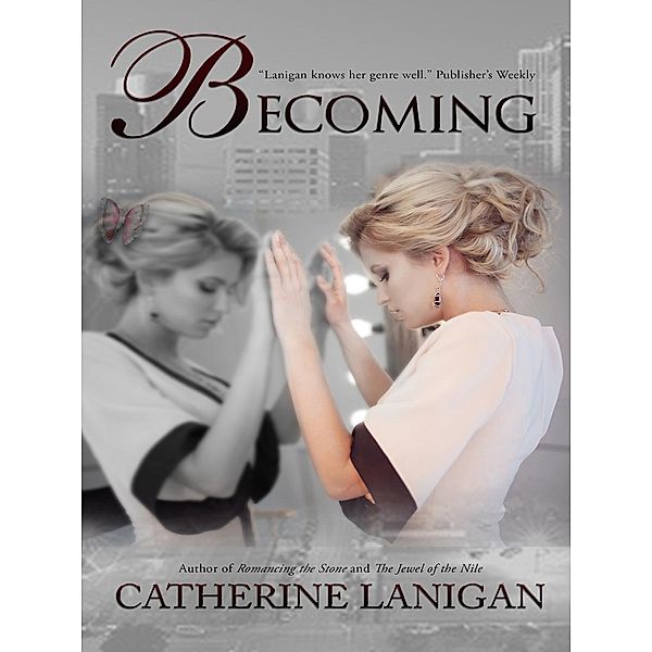 Becoming, Catherine Lanigan