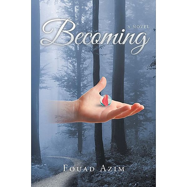 Becoming, Fouad Azim