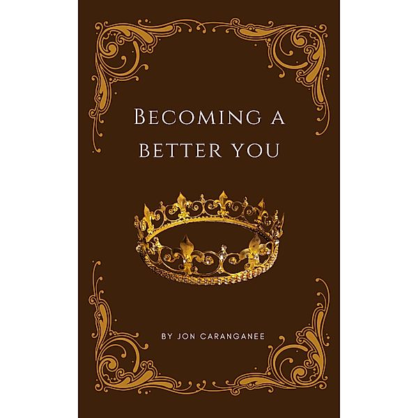 Becoming a Better You, Jon Caranganee