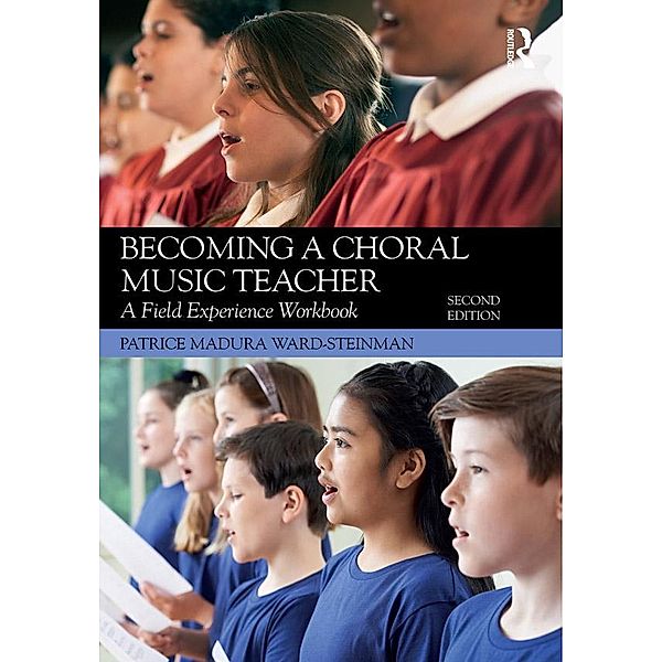 Becoming a Choral Music Teacher, Patrice Madura Ward-Steinman