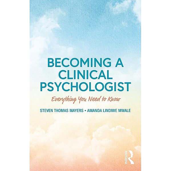 Becoming a Clinical Psychologist, Steven Mayers, Amanda Mwale