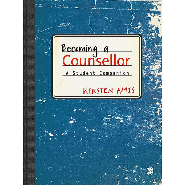 Becoming a Counsellor, Kirsten Amis