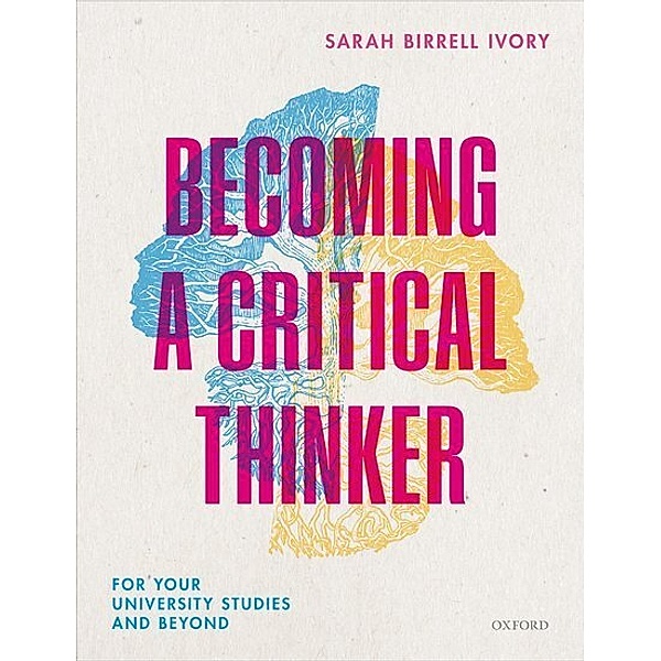 Becoming a Critical Thinker, Sarah Birrell Ivory