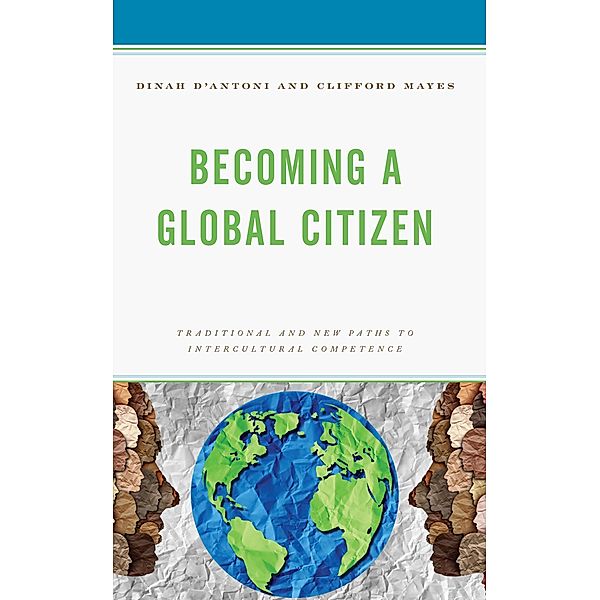 Becoming a Global Citizen, Dinah D'Antoni, Clifford Mayes