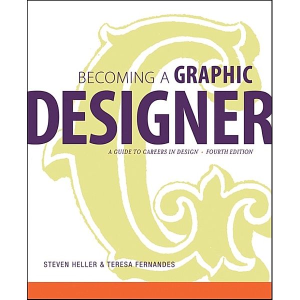 Becoming a Graphic Designer, Steven Heller, Teresa Fernandes