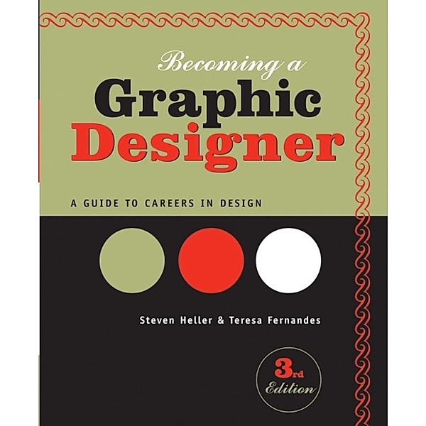 Becoming a Graphic Designer, Steven Heller, Teresa Fernandes
