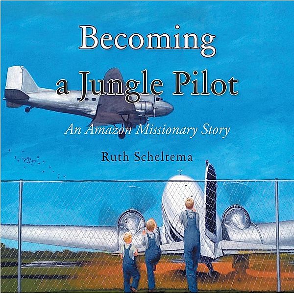 Becoming a Jungle Pilot, Ruth Scheltema