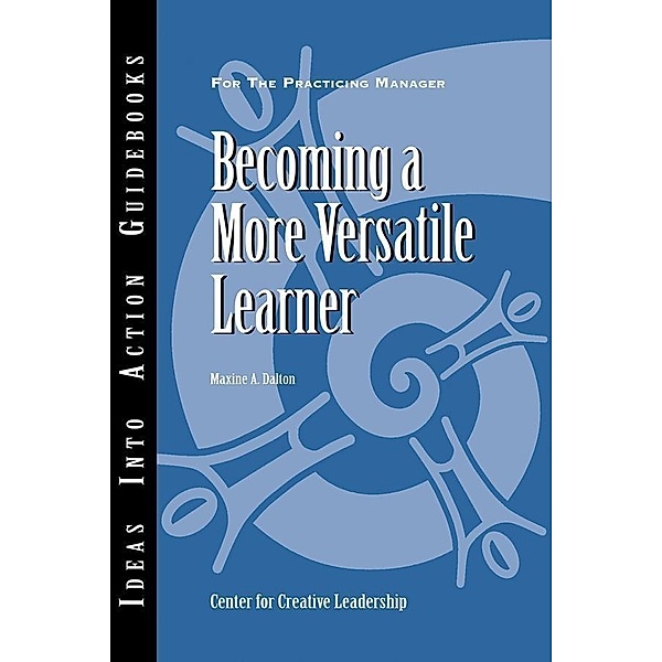 Becoming a More Versatile Learner, Center for Creative Leadership (CCL), Maxine Dalton