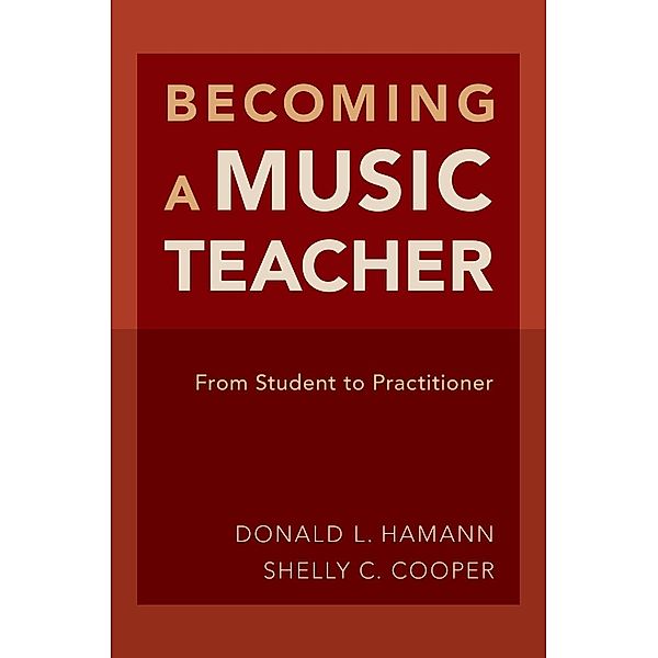 Becoming a Music Teacher, Donald L. Hamann, Shelly Cooper