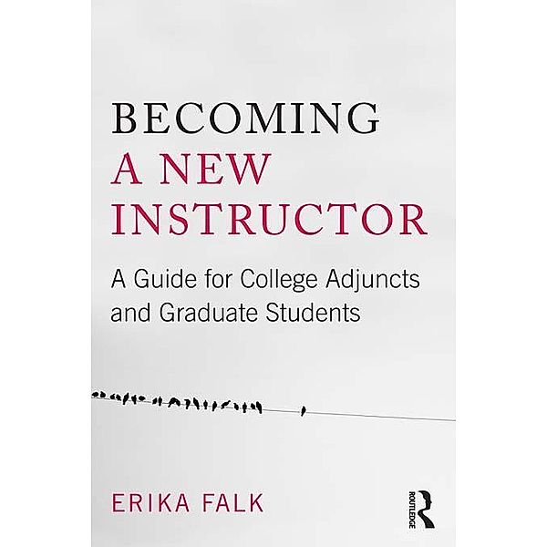 Becoming a New Instructor, Erika Falk