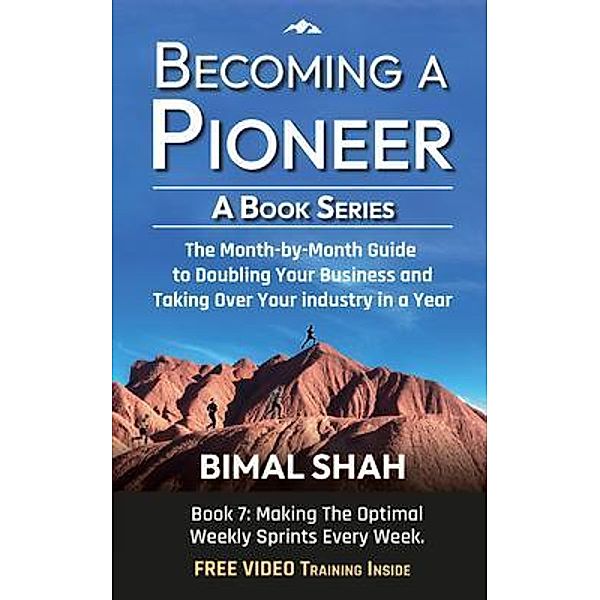 Becoming a Pioneer- A Book Series / Becoming A Pioneer Bd.7, Bimal Shah