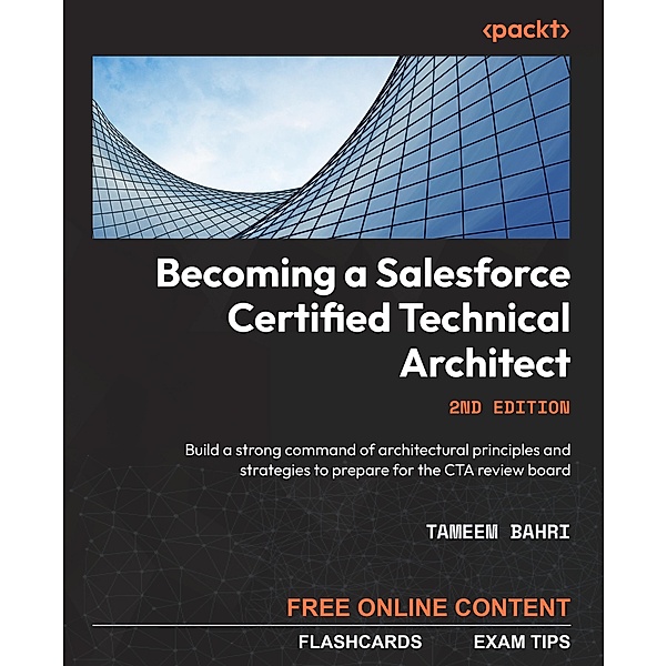 Becoming a Salesforce Certified Technical Architect, Tameem Bahri