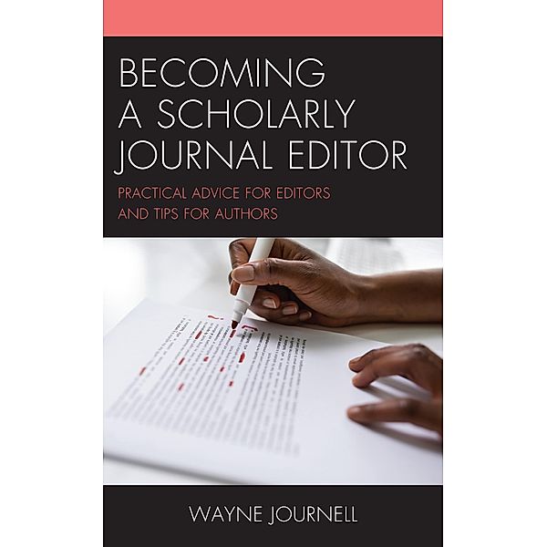 Becoming a Scholarly Journal Editor, Wayne Journell