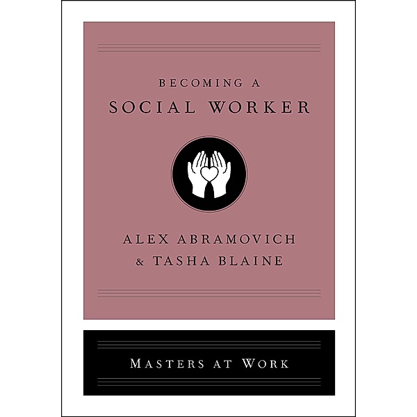 Becoming a Social Worker, Alex Abramovich, Tasha Blaine