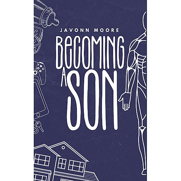 Becoming a Son, Javonn Moore