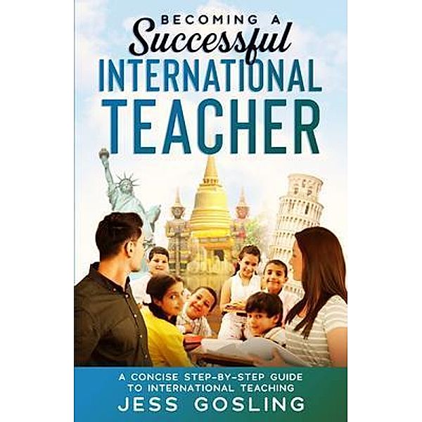 Becoming a Successful International Teacher, Jess Gosling