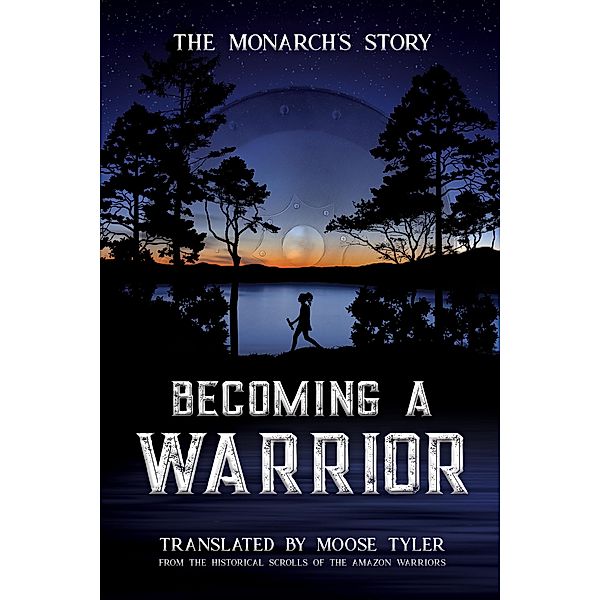 Becoming a Warrior, Moose Tyler