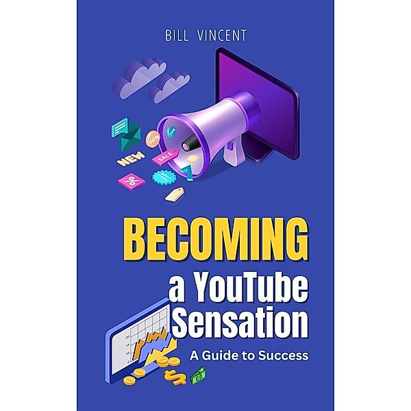 Becoming a YouTube Sensation, Bill Vincent