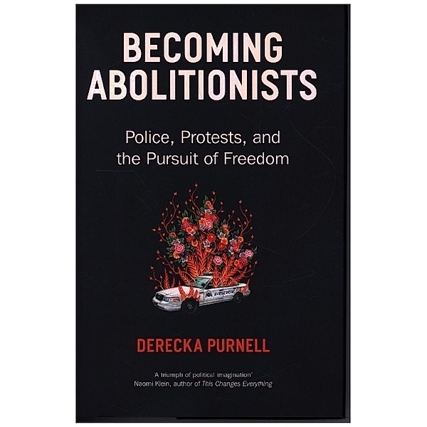 Becoming Abolitionists, Derecka Purnell
