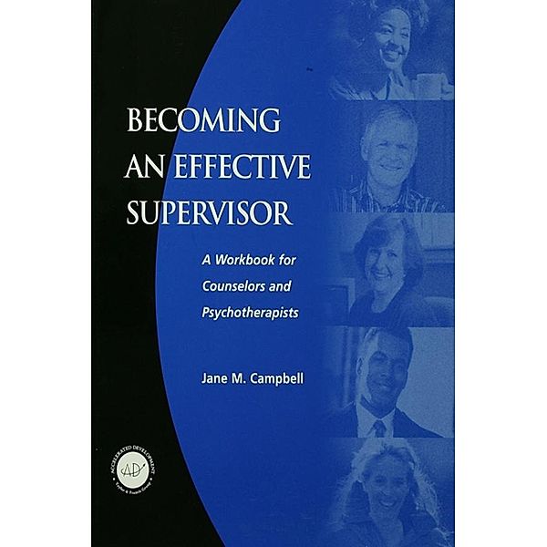 Becoming an Effective Supervisor, Jane Campbell