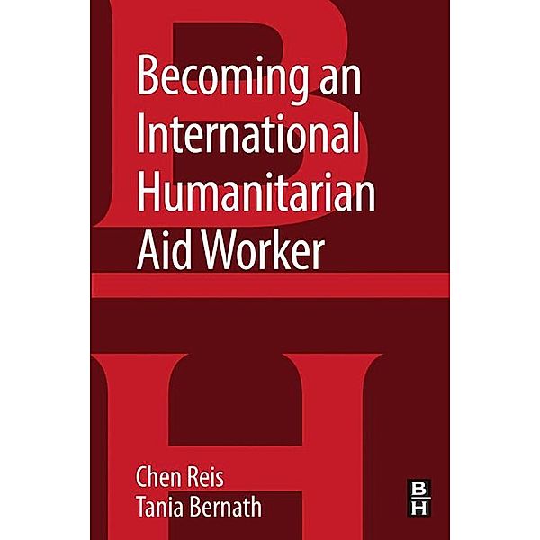 Becoming an International Humanitarian Aid Worker, Chen Reis, Tania Bernath