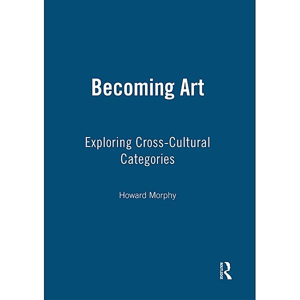 Becoming Art, Howard Morphy