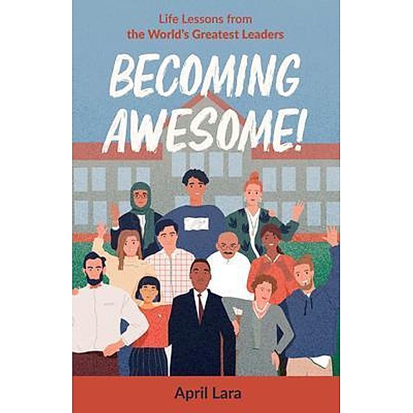 Becoming Awesome!, April Lara