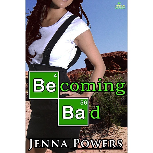 Becoming Bad / Becoming Bad, Jenna Powers