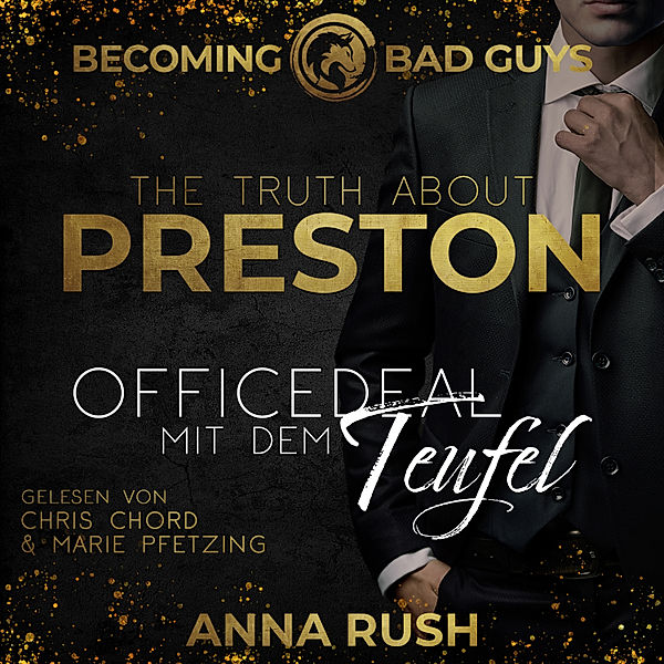 Becoming Bad Guys - 2 - The Truth about Preston, Anna Rush