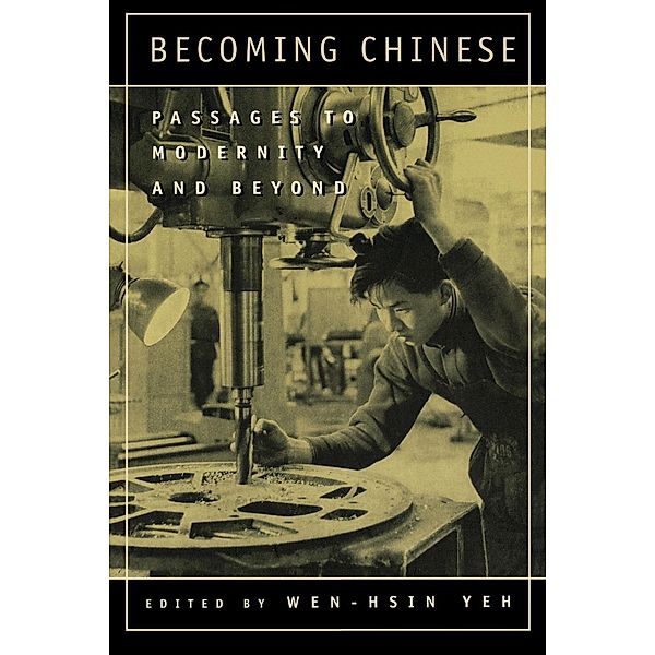 Becoming Chinese / Studies on China Bd.23