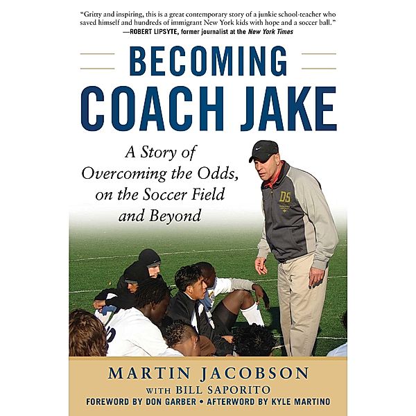Becoming Coach Jake, Martin Jacobson, Bill Saporito