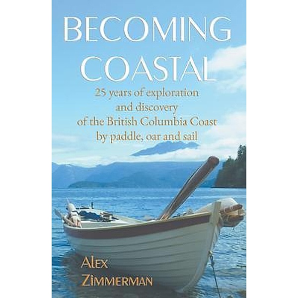 Becoming Coastal, Alex Zimmerman