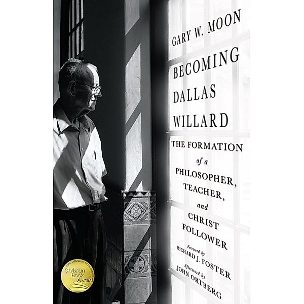 Becoming Dallas Willard, Gary W. Moon