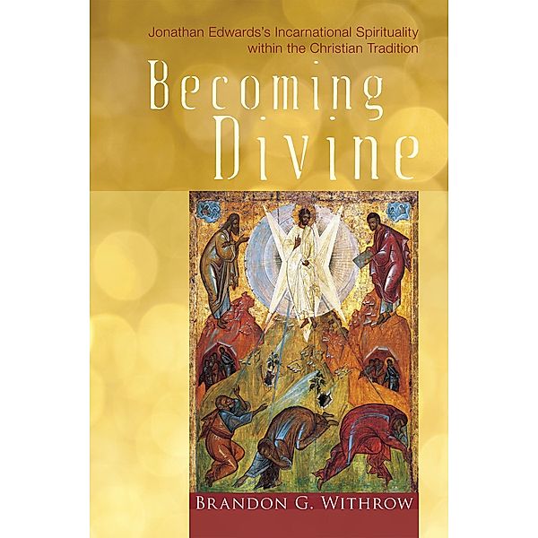 Becoming Divine, Brandon G. Withrow